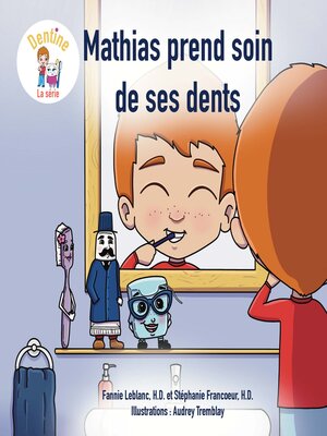 cover image of Mathias prend soin de ses dents